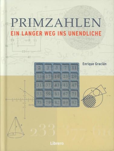 Imagen de archivo de Primzahlen: Ein langer Weg ins Unendliche a la venta por medimops