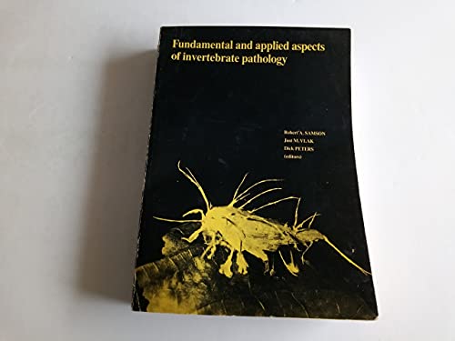 9789090013404: Fundamental and Applied Aspects of Invertebrate Pathology.