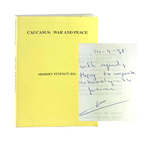 Imagen de archivo de Caucasus: War and Peace: The New World Disorder and Caucasia a la venta por Wonder Book