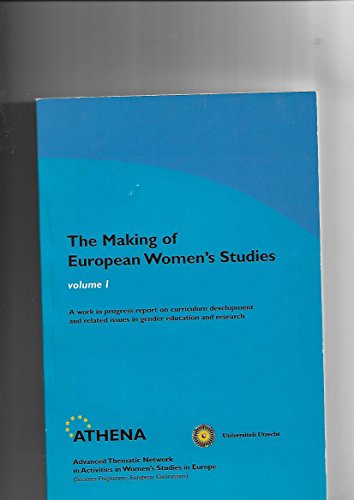 Beispielbild fr The Making Of European Women's Studies Volume I zum Verkauf von medimops