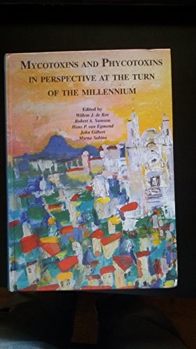 Imagen de archivo de Mycotoxins and Phycotoxins in perspective at the turn of the millennium. This book contains symposium keynote lecture, plenary lectures which introduce each topic area, and contributed oral papers presented at the Xth International IUPAC Symposium on Mycotoxins and Phycotoxins, held from 21 to 25 May 2000 in Guaruj, Brazil. a la venta por Antiquariaat Ovidius