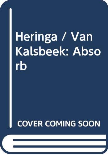 9789090149349: Heringa / Van Kalsbeek: Absorb