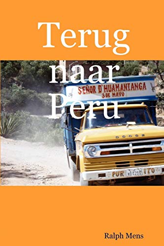 Terug naar Peru (Paperback) - Ralph Mens