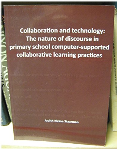 Imagen de archivo de Collaboration And Technology: The Nature Of Discourse In Primary School Computer-Supported Collaborative Learning Practices a la venta por Cambridge Rare Books