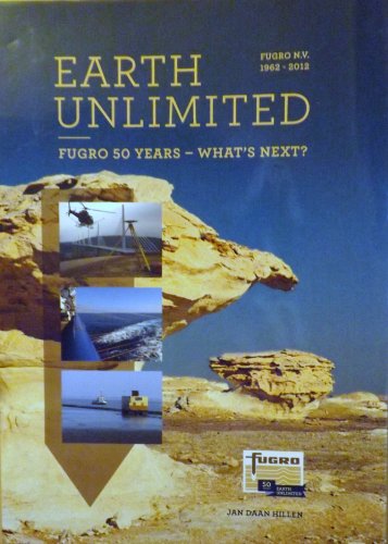 Earth Unlimited: Fugro 50 Years - What Next?