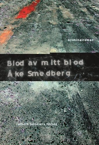 Stock image for Blod av mitt blod : kriminalroman for sale by Pangloss antikvariat & text.