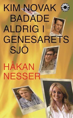 9789100106348: Kim Novak badade aldrig i Genesarets sj