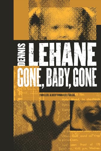 9789100108076: Gone, baby, gone: 4 (Kenzie och Gennaro)