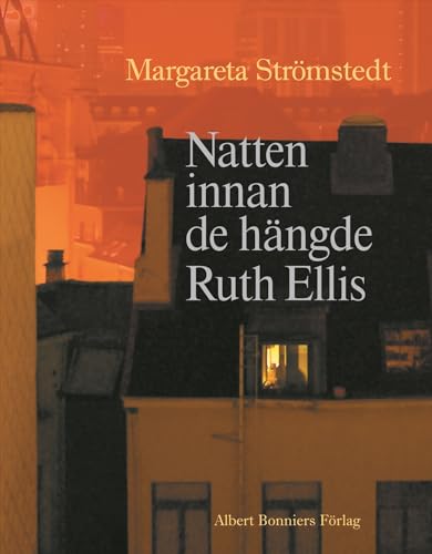 Stock image for Natten innan de hngde Ruth Ellis for sale by Pangloss antikvariat & text.