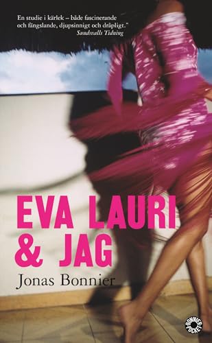 9789100111731: Eva Lauri & jag (Bonnierpocket)
