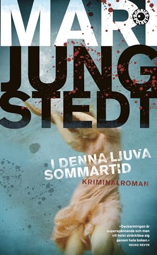 9789100119430: I denna ljuva sommartid (av Mari Jungstedt) [Imported] [Paperback] (Swedish) (Anders Knutas, del 5)