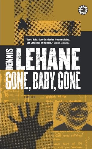 9789100123239: Gone, Baby, Gone: 4 (Kenzie och Gennaro)