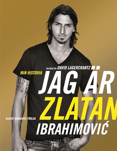 Beispielbild fr Jag är Zlatan Ibrahimovi? : min historia zum Verkauf von WorldofBooks