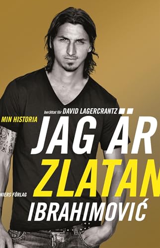 Imagen de archivo de Jag är Zlatan Ibrahimovic : min historia a la venta por HPB-Emerald