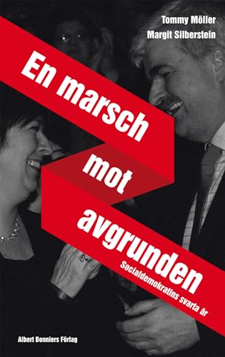 Imagen de archivo de En marsch mot avgrunden: Socialdemokratins svarta �r a la venta por Phatpocket Limited