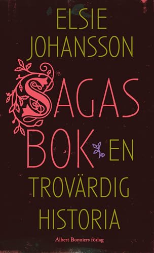 Stock image for Sagas Bok : en Trovrdig Historia for sale by Hamelyn