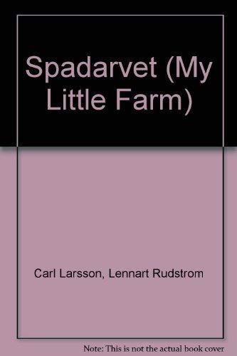 Stock image for Spadarvet (My Little Farm)- SWEDISH EDITION for sale by Elaine Woodford, Bookseller