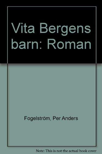 Stock image for Vita Bergens Barn : Roman for sale by Better World Books Ltd