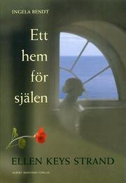 Stock image for Ett hem fo r sja len: Ellen Keys Strand (Swedish Edition) for sale by dsmbooks