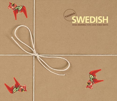 Imagen de archivo de Things Swedish : Sverige A- a la venta por AwesomeBooks