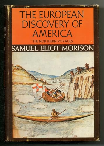 Beispielbild fr The European Discovery of America: The Northern Voyages A.D. 500-1600 zum Verkauf von Books From California