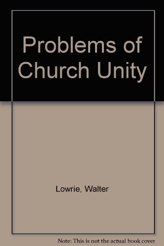 Beispielbild fr Problems of Church Unity zum Verkauf von Zubal-Books, Since 1961
