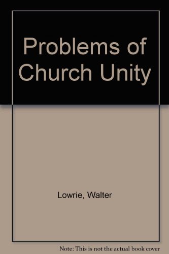 Imagen de archivo de Problems of Church Unity a la venta por Zubal-Books, Since 1961