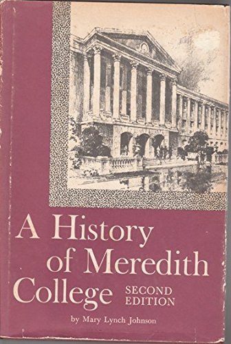 9789110018372: A History of Meredith College