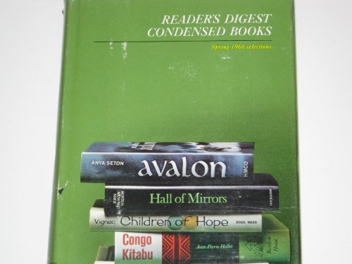 Stock image for Reader's Digest Condensed Books volume 2 1966 Spring Selections: Hall Of Mirrors, Avalon, Children Of Hope, Congo Kitabu, Power Plan for sale by The Media Foundation