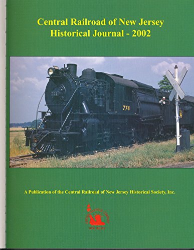 Imagen de archivo de Central Railroad of New Jersey Historical Journal - 2002 a la venta por Saucony Book Shop