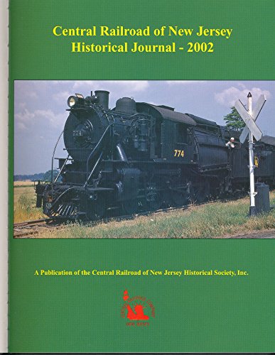 Stock image for Central Railroad of New Jersey Historical Journal - 2002 for sale by Saucony Book Shop