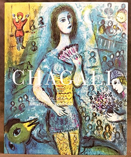 Marc Chagall: le livres des livres / the illustrated books. (9789110468146) by [Chagall, Marc] Sorlier, Charles