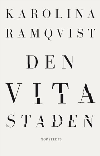 9789113064338: Den vita staden