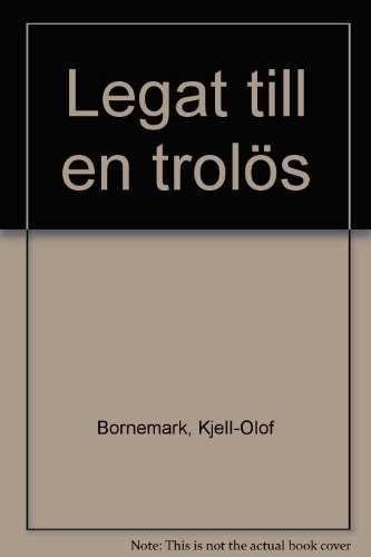 9789118222023: Legat till en trolös (Swedish Edition)