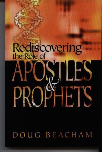 Beispielbild fr Rediscovering the Role of Apostles and Prophets zum Verkauf von Save With Sam