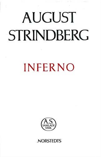Inferno (August Strindbergs samlade verk) (French Edition) (9789118718823) by Strindberg, August