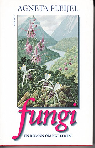 Beispielbild fr Fungi: En roman om krleken zum Verkauf von medimops