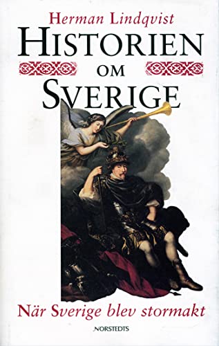 Stock image for Na?r Sverige blev stormakt (Historien om Sverige) (Swedish Edition) for sale by SecondSale