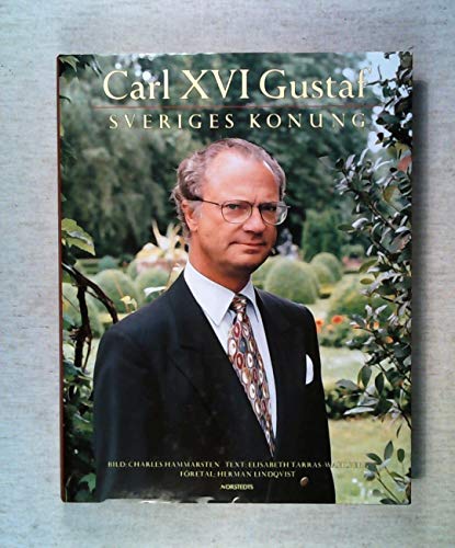 Beispielbild fr Carl Gustaf Xvi zum Verkauf von medimops