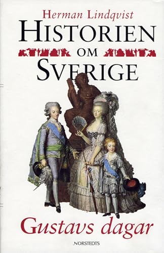 Gustavs dDagar (Historien om Sverige:#6)