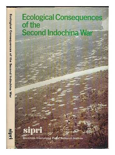 Imagen de archivo de ECOLOGICAL CONSEQUENCES OF THE SECOND INDOXCHINA WAR a la venta por Robert Rhodes - Bookseller