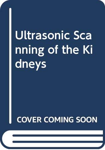 Stock image for Ultrasonic Scanning of the Kidneys. for sale by Doss-Haus Books