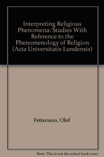 9789122004059: Interpreting Religious Phenomena: Studies with Reference to the Phenomenology of Religion