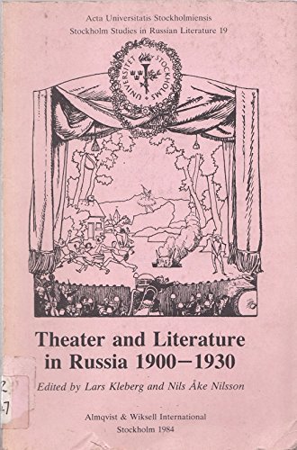 Beispielbild fr Theatre and Literature in Russia 1900-30: A Collection of Essays (Acta Universitatis Stockholmiensis) zum Verkauf von Wonder Book