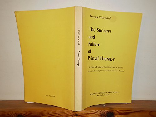 Stock image for The Success And Failure Of Primal Therapy for sale by Geoff Blore`s Books