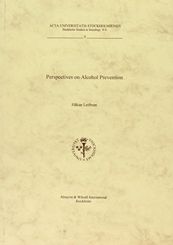 Beispielbild fr Perspectives on Alcohol Prevention (Stockholm Studies in Sociology, N.S. , No 3) zum Verkauf von Zubal-Books, Since 1961