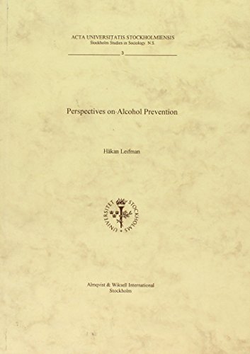 Stock image for Perspectives on Alcohol Prevention (Stockholm Studies in Sociology, N.S. , No 3) for sale by Zubal-Books, Since 1961