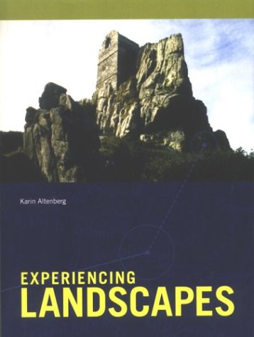 9789122019978: Experiencing Landscapes: A Study of Space & Identity in Three Marginal Areas of Medieval Britain & Scandinavia (Lund Studies in Medieval Archaeology, 31)