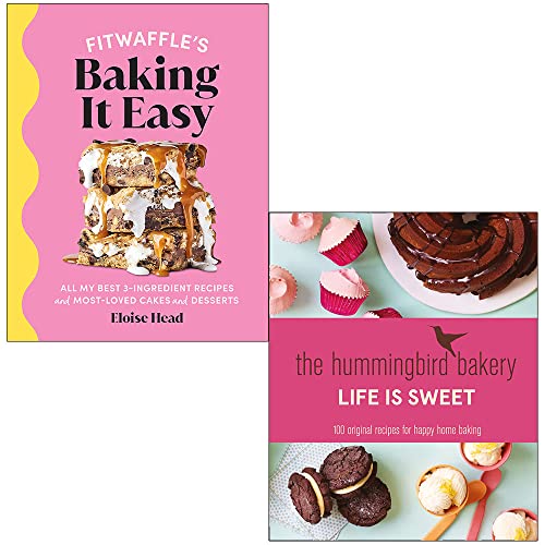 Stock image for Fitwaffle s Baking It Easy By Eloise Head & The Hummingbird Bakery Life is Sweet By Tarek Malouf 2 Books Collection Set for sale by Buchpark