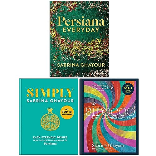 Stock image for Sabrina Ghayour Collection 3 Books Set (Persiana Everyday, Simply Easy everyday dishes, Sirocco Fabulous Flavours from the East) for sale by GF Books, Inc.